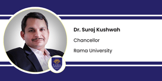 Rama University, Chancellor: Dr. Suraj Kushwah Interview
